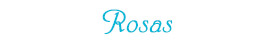 Rosas